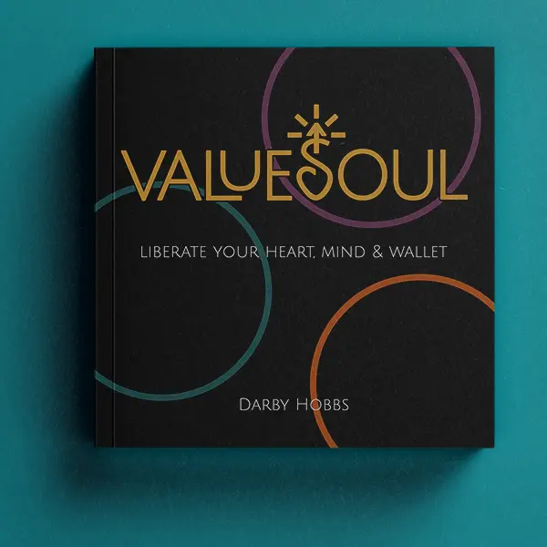 ValueSoul Liberate Your Heart, Mind & Wallet book cover